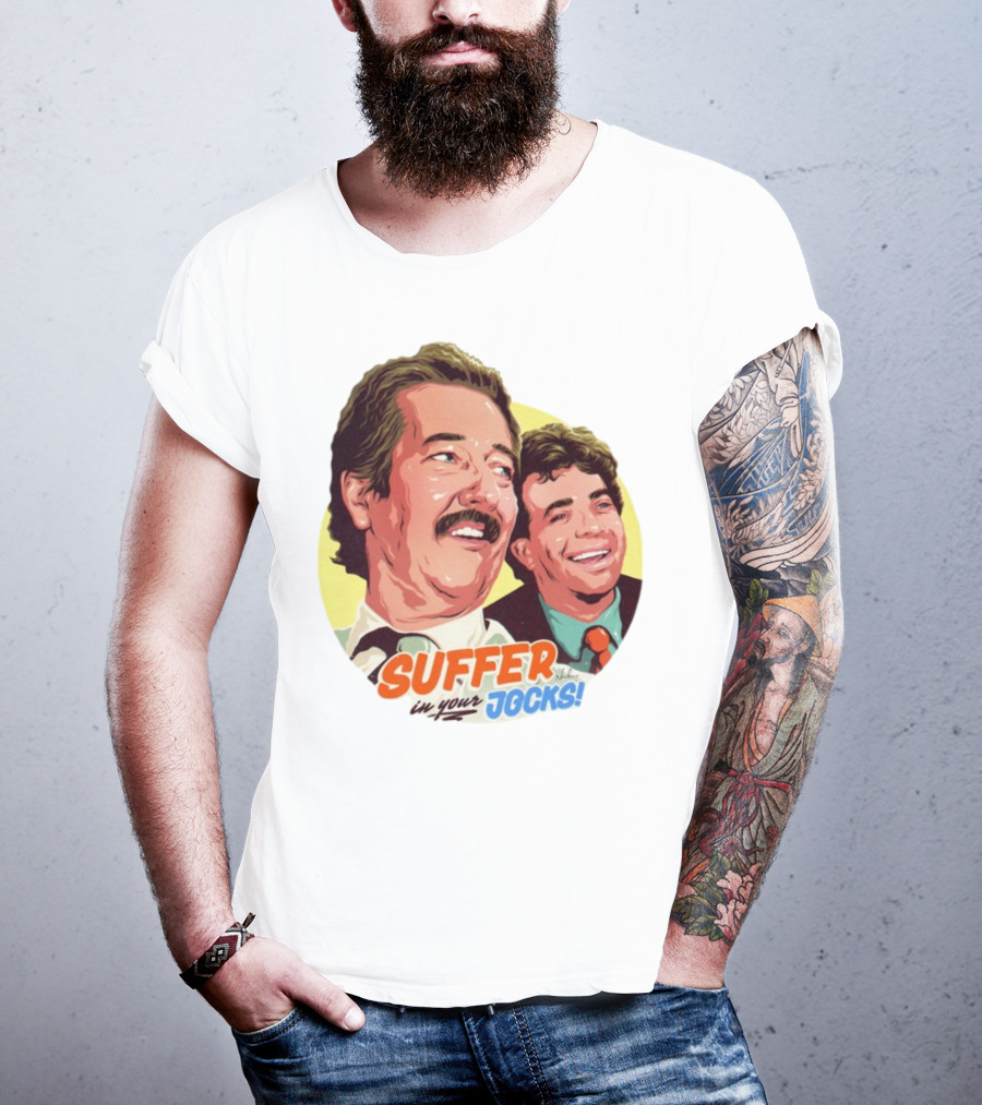 Suffer In Your Jocks Retro Comedy T-Shirt
