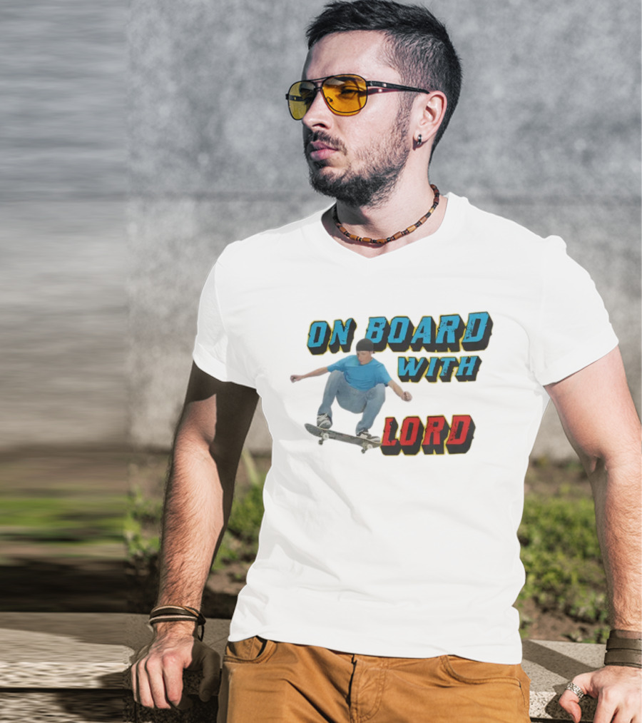 On Board With The Lord Skateboarding T-Shirt