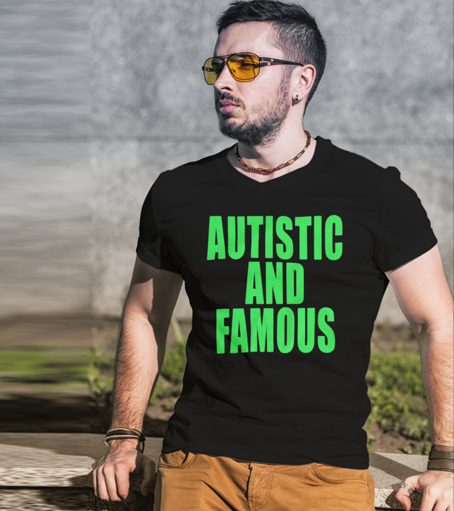 Neopunkxhazheart Autistic And Famous Glow-In-The-Dark Text T-Shirt