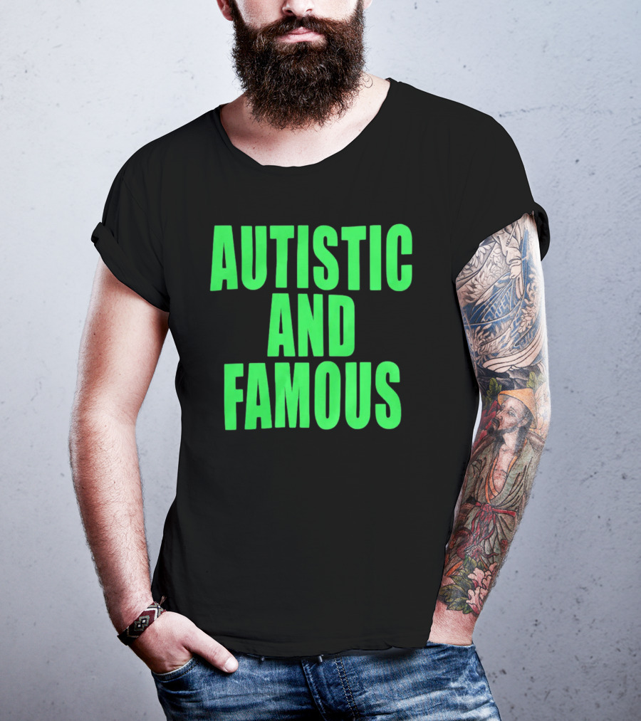 Neopunkxhazheart Autistic And Famous Glow-In-The-Dark Text T-Shirt