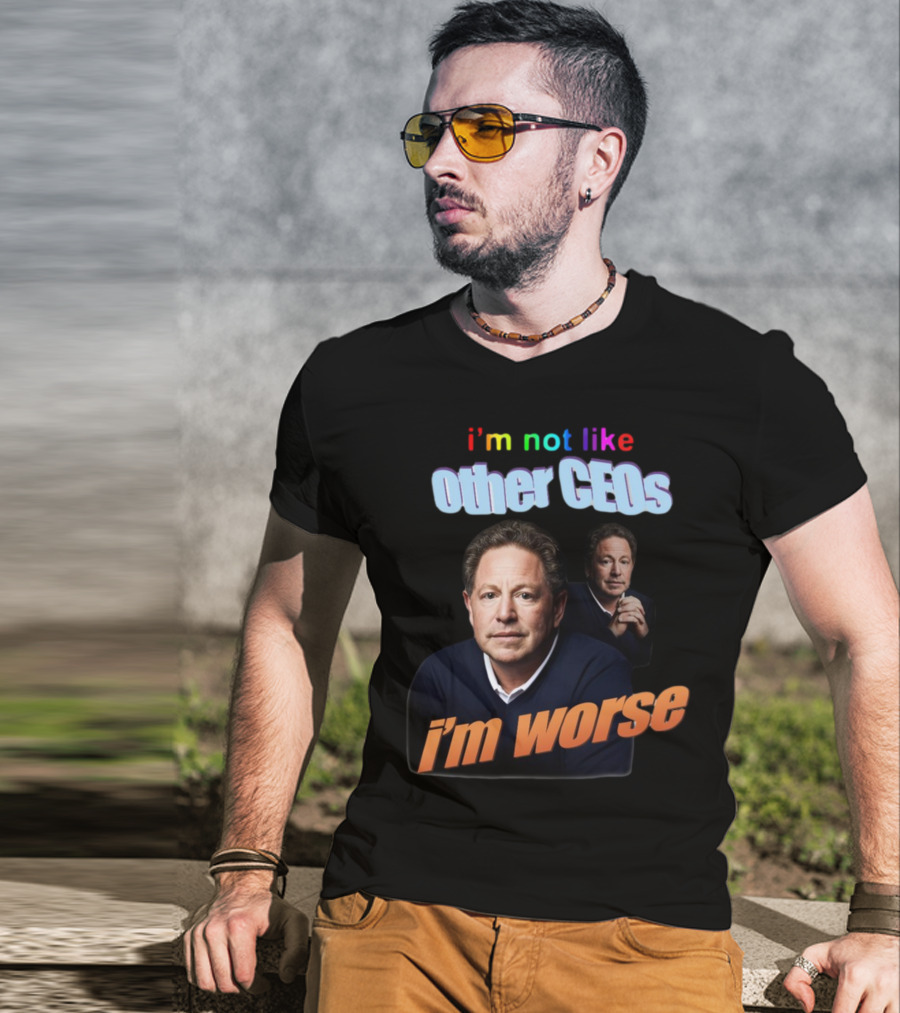 I’m Not Like Other CEOs I’m Worse CEO T-Shirt