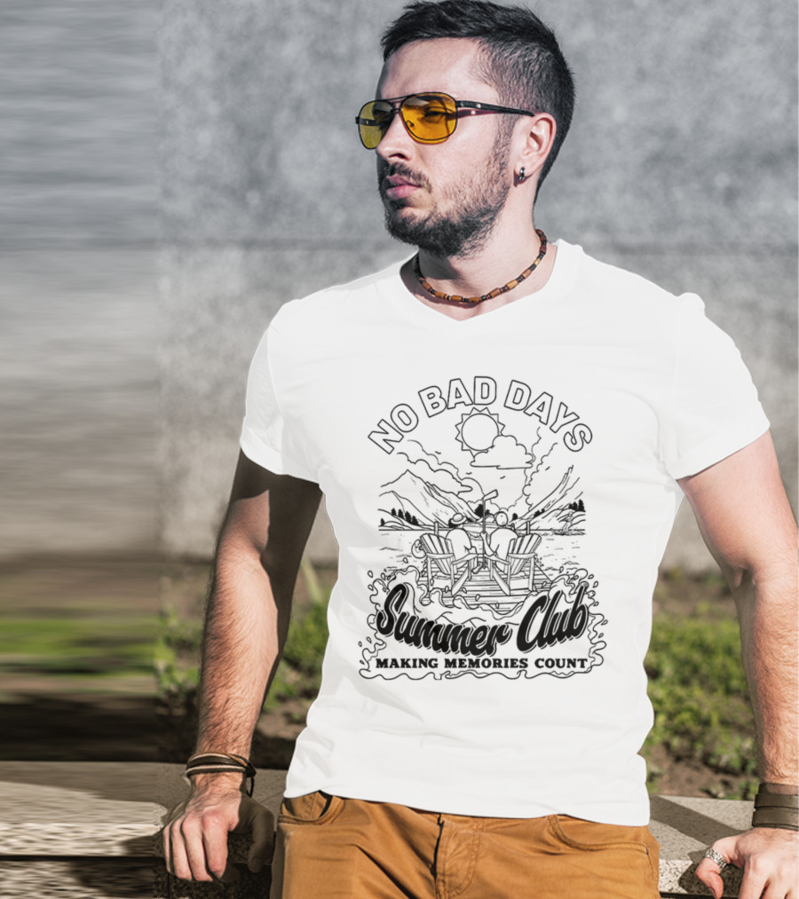 No Bad Days Summer Club Making Memories Count Outdoor Adventure Scene T-Shirt