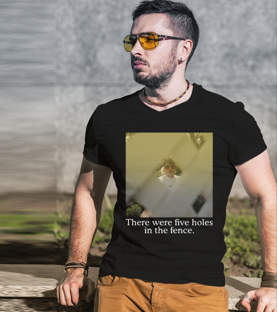 Noahlevy13 There Were Five Holes In The Fence Behind Lattice With Sunglasses T-Shirt