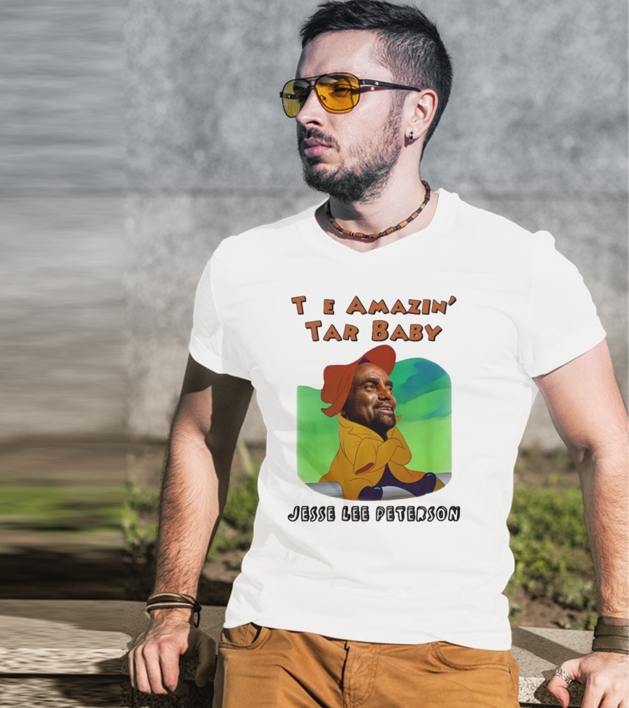 The Amazin' Tar Baby Jesse Lee Peterson T-Shirt