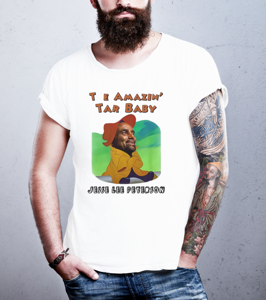 The Amazin' Tar Baby Jesse Lee Peterson T-Shirt