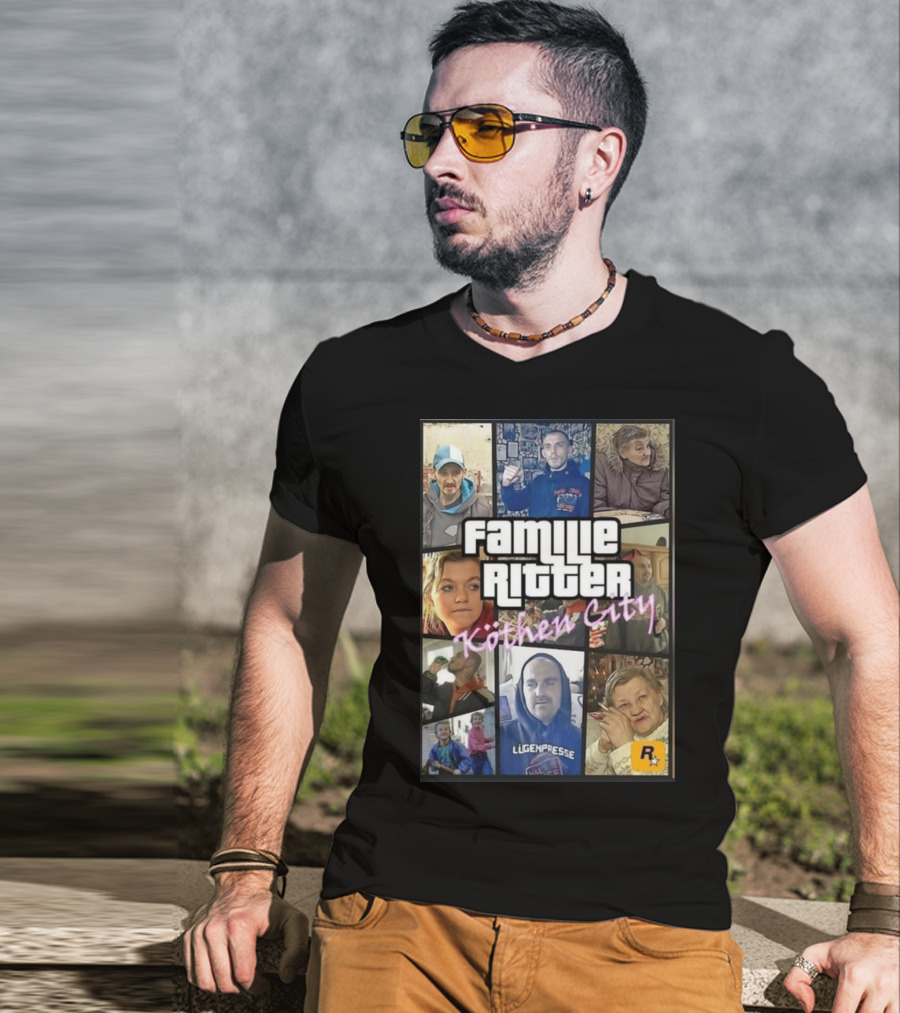 Familie Ritter Köthen City Rockstar Hauer Bermann Lügenpresse T-Shirt