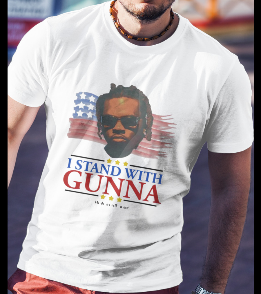 I Stand With Gunna He Didn't Tell On Me American Flag Stars T-Shirt