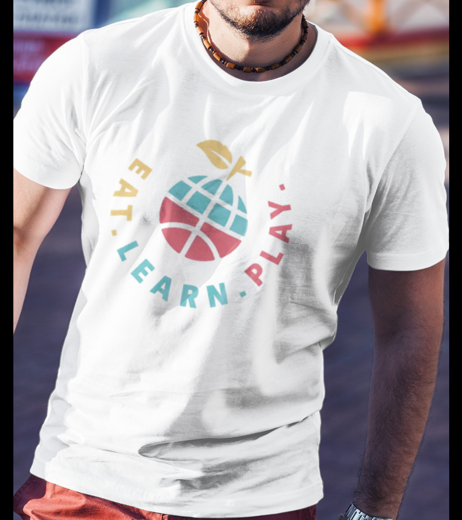 Eat Learn Play Fruit And Globe Basketball T-Shirt