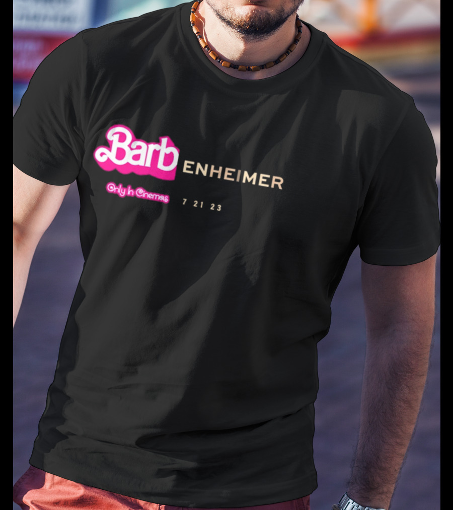 Barbienheimer Only In Cinemas 7 21 23 T-Shirt