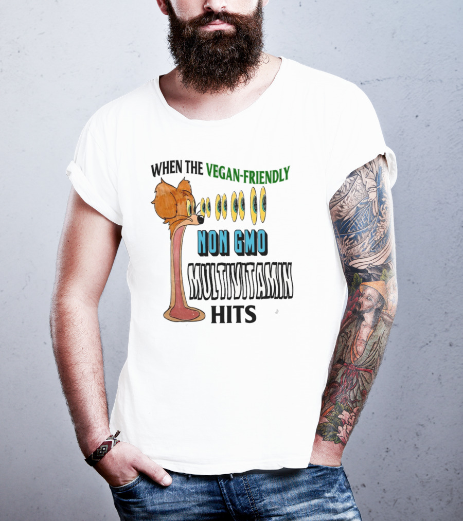 When The Vegan-Friendly Non GMO Multivitamin Hits Eyes Emoji Dog Reaction T-Shirt