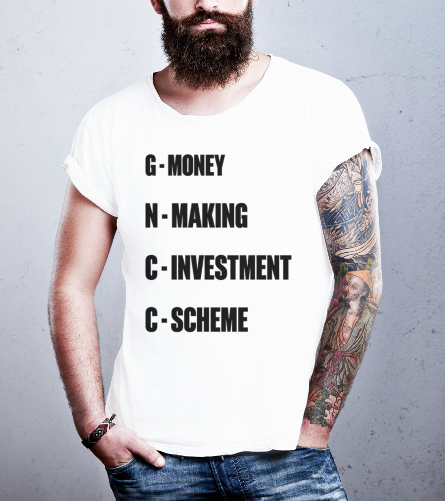 Layiwasabi GNCC Money Making Investment Scheme T-Shirt
