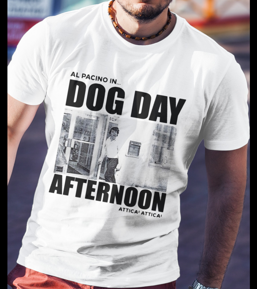 Al Pacino In Dog Day Afternoon Attica Scene T-Shirt