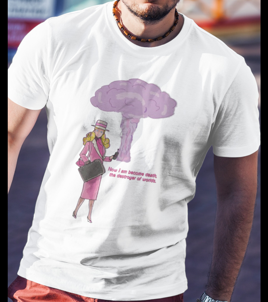 Now I Am Become Death The Destroyer Of Worlds Blonde Woman Pink Outfit Holding Bag Phone With Purple Mushroom Cloud T-Shirt
