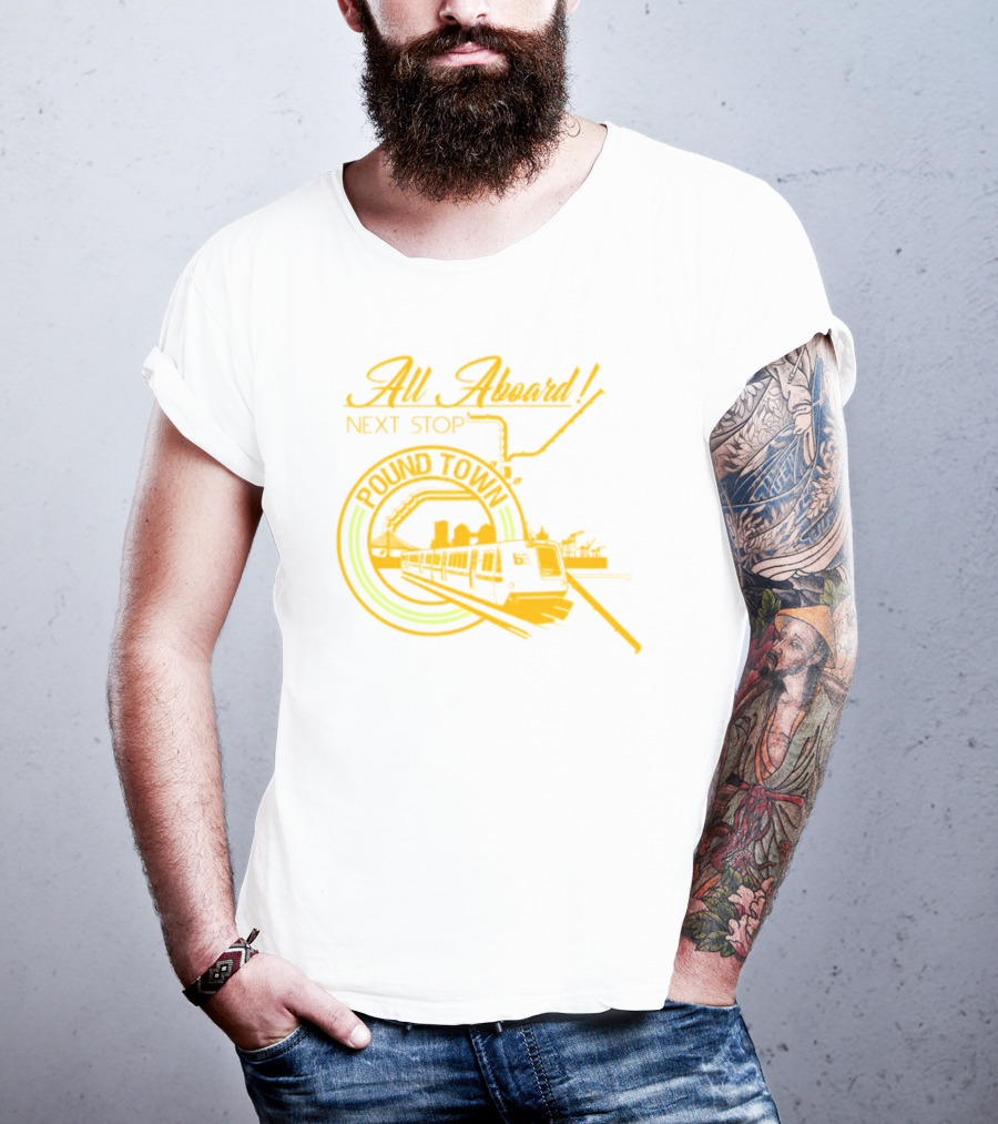 All Aboard Next Stop Pound Town Train City Skyline T-Shirt