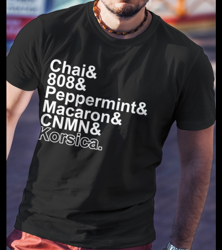 Chai 808 Peppermint Macaron CNMN Korsica T-Shirt