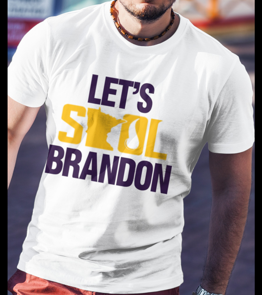Let's Skol Brandon Minnesota Vikings T-Shirt