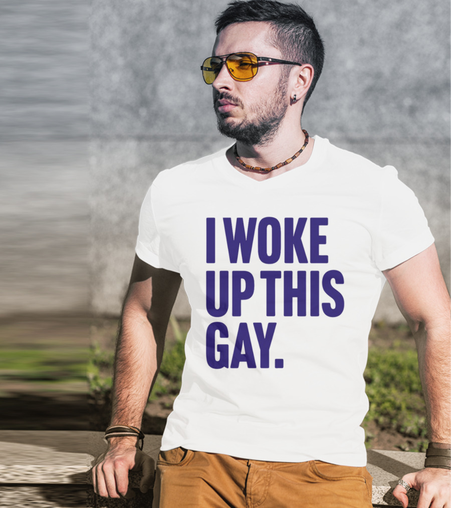 I Woke Up This Gay Bullzerk T-Shirt