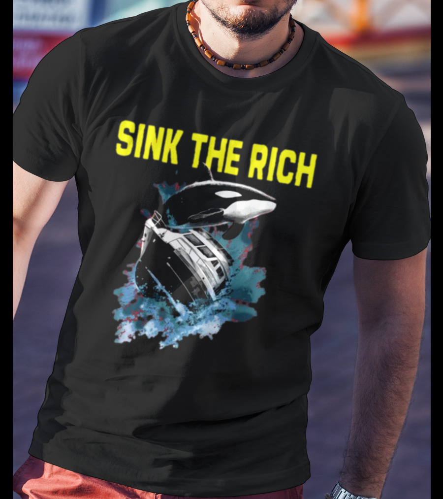 Sink The Rich Killer Whale Yacht Destruction T-Shirt