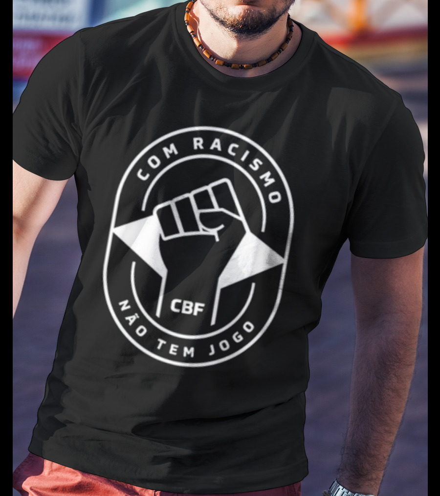 Com Racismo Não Tem Jogo CBF Fist T-Shirt