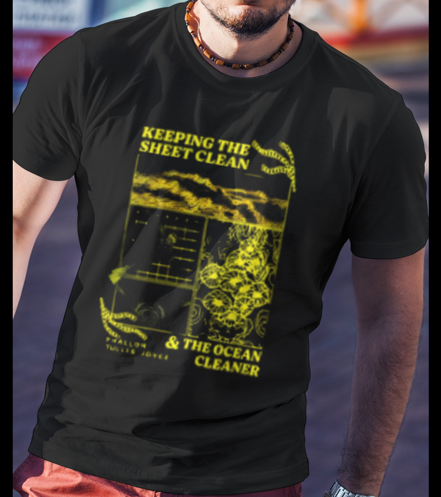 Keeping The Sheet Clean Phallon Tullis-Joyce And The Ocean Cleaner T-Shirt