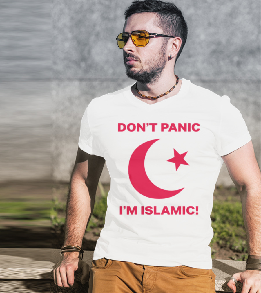 DON'T PANIC I'M ISLAMIC Crescent Star T-Shirt