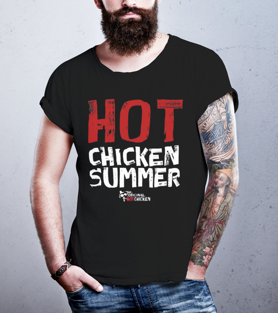 Hot Chicken Summer The Original Hot Chicken T-Shirt