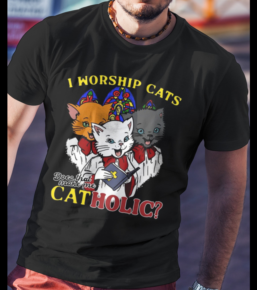 I Worship Cats Does That Make Me Catholic Cat Choir Stained Glass T-Shirt