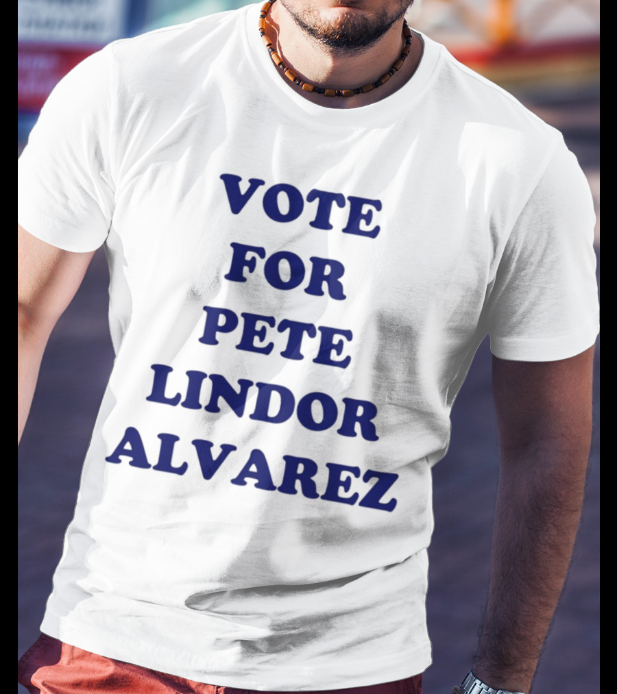Vote For Pete Lindor Alvarez Text T-Shirt