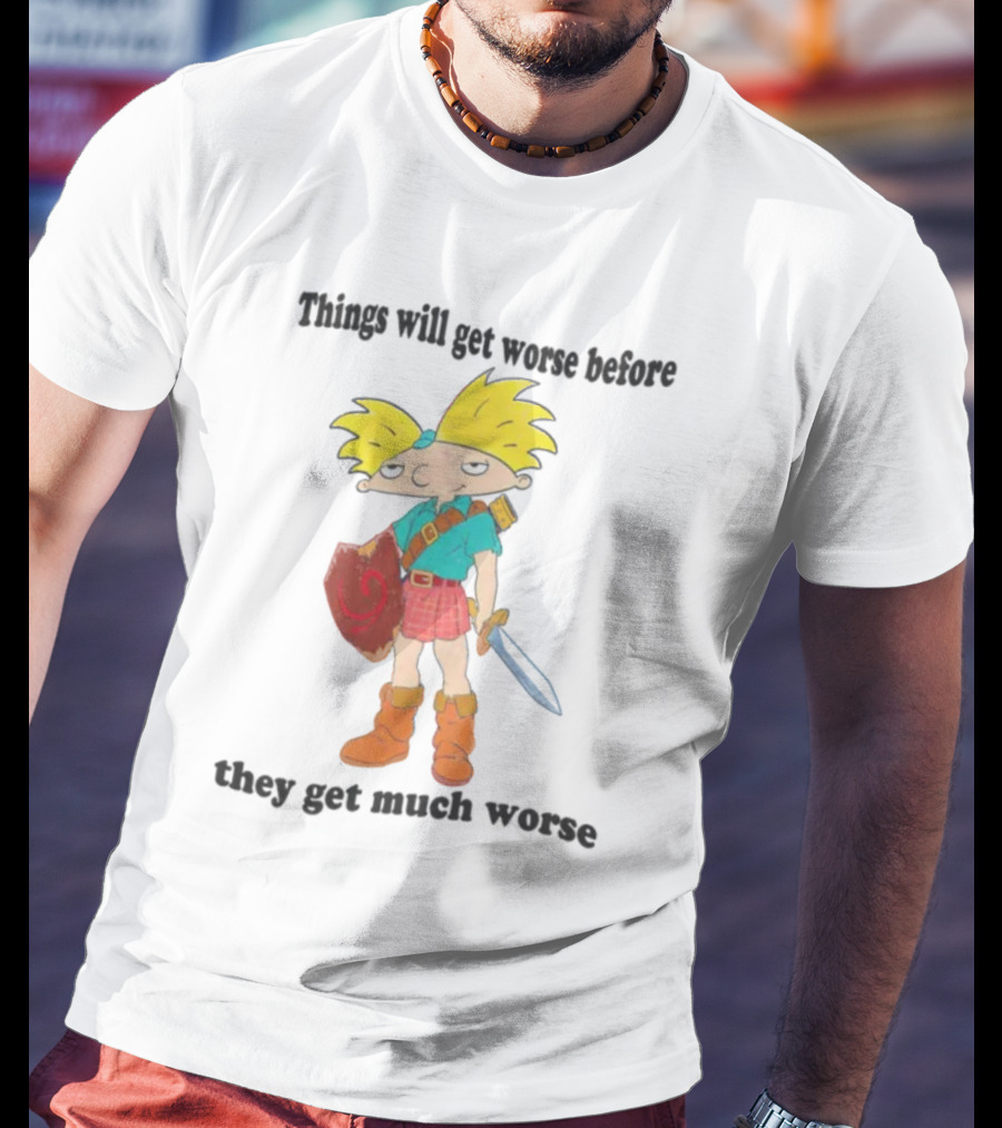 Justinsshirtstore Hey Arnold Warrior Things Will Get Worse Before They Get Much Worse T-Shirt