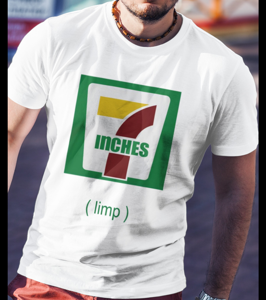 7 Inches Limp Parody 7-Eleven T-Shirt