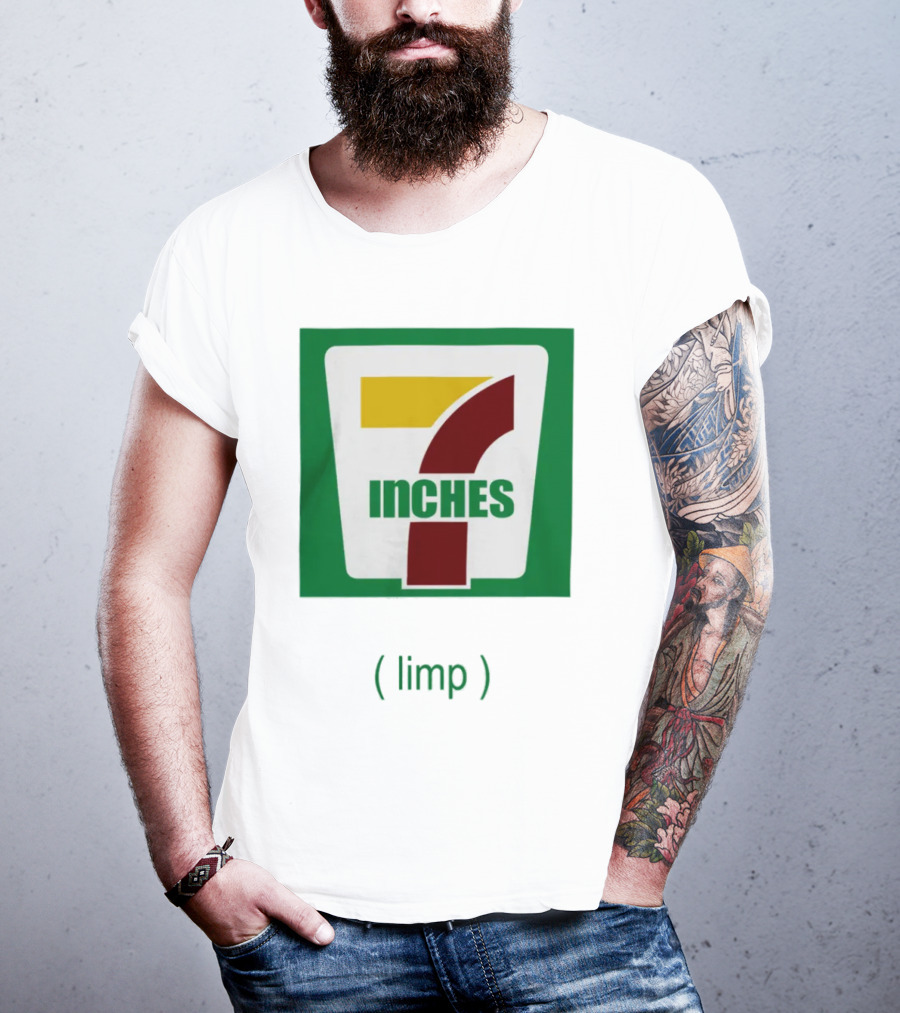 7 Inches Limp Parody 7-Eleven T-Shirt