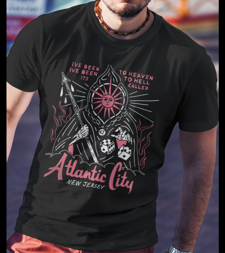Ive Been To Heaven To Hell Its Called Atlantic City New Jersey Sun Dice Spear T-Shirt