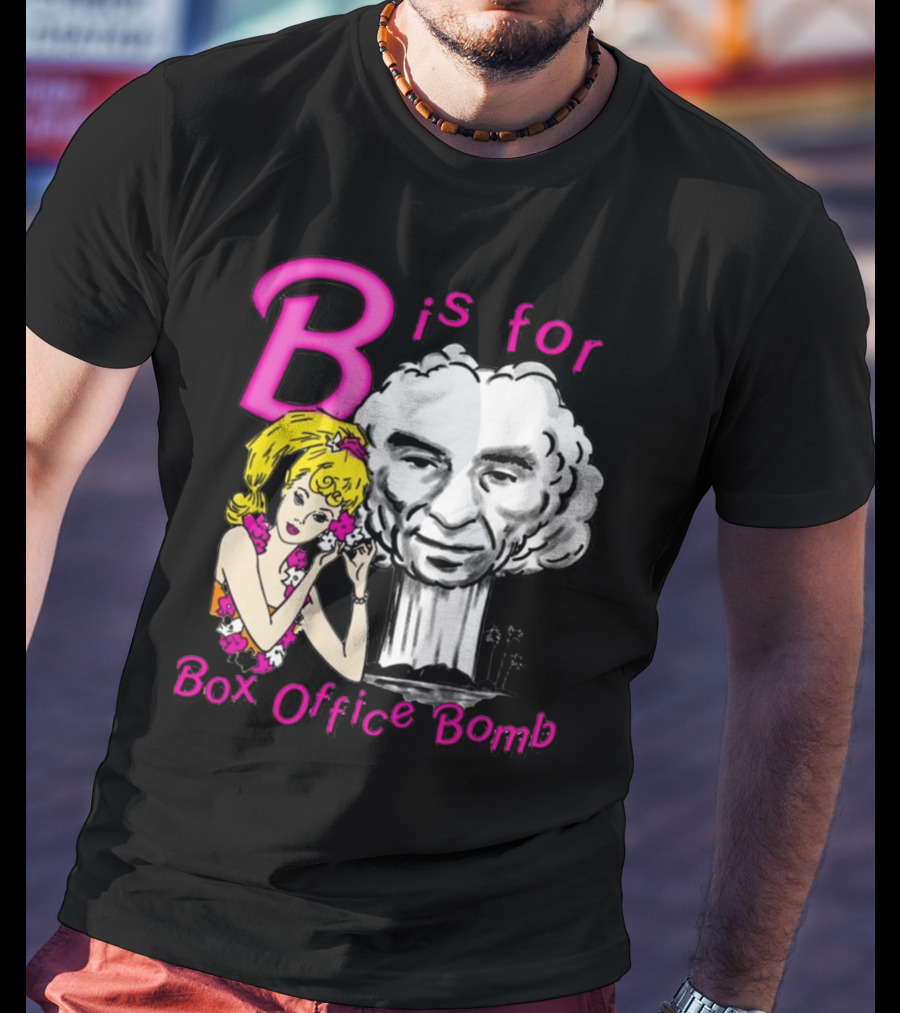 B Is For Box Office Bomb T-Shirt