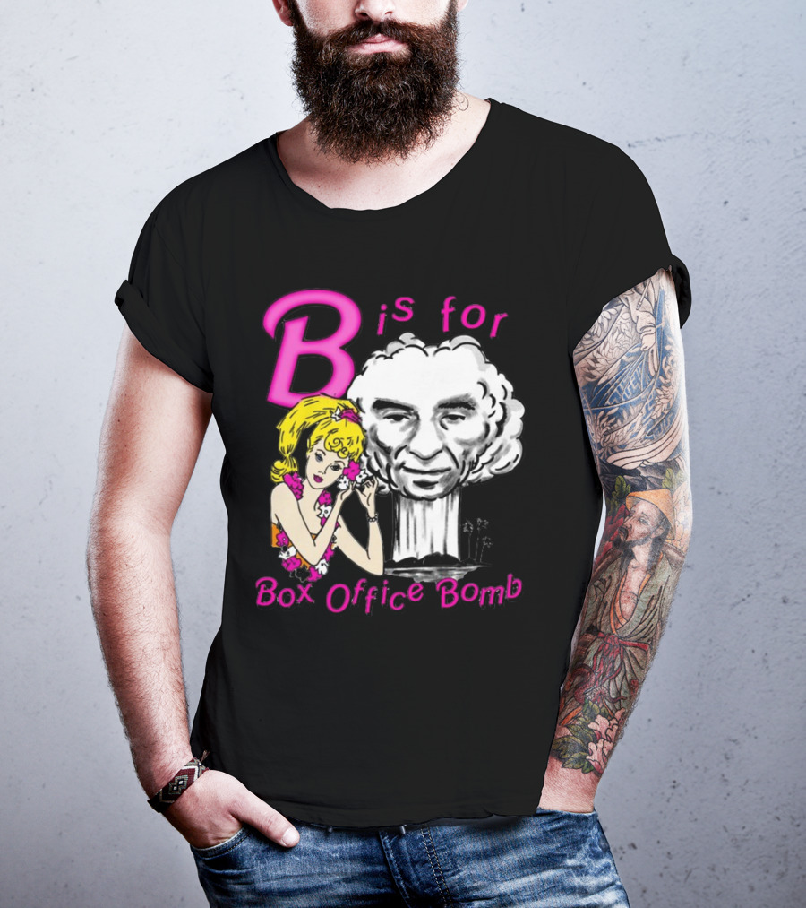 B Is For Box Office Bomb T-Shirt