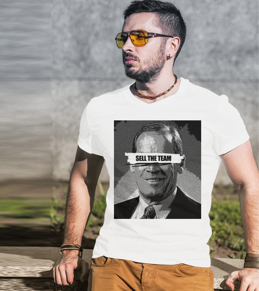 Dick Monfort Sell The Team Protest Image T-Shirt