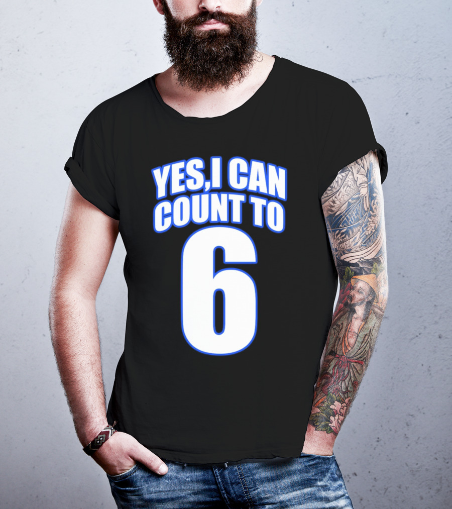Kevin O’Sullivan Yes I Can Count To 6 T-Shirt