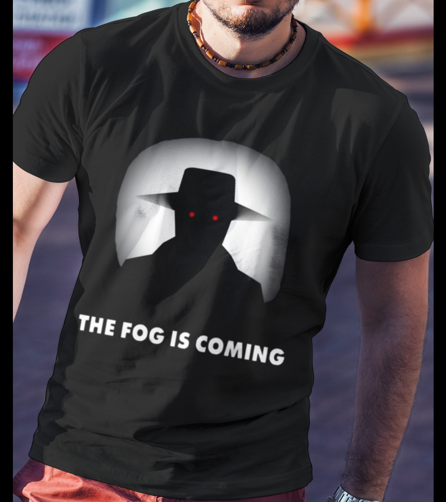 The Fog Is Coming Mysterious Shadow With Red Eyes And Hat T-Shirt