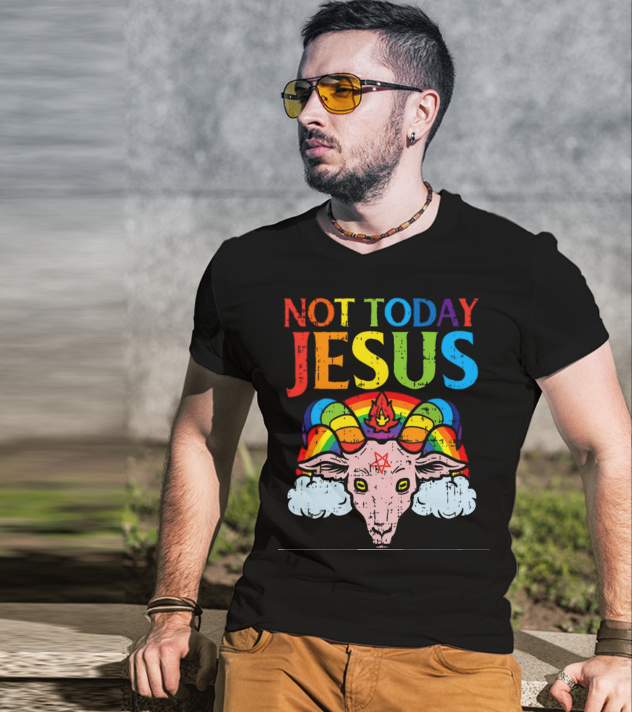 Not Today Jesus Satanic Goat Rainbow Satanism T-Shirt