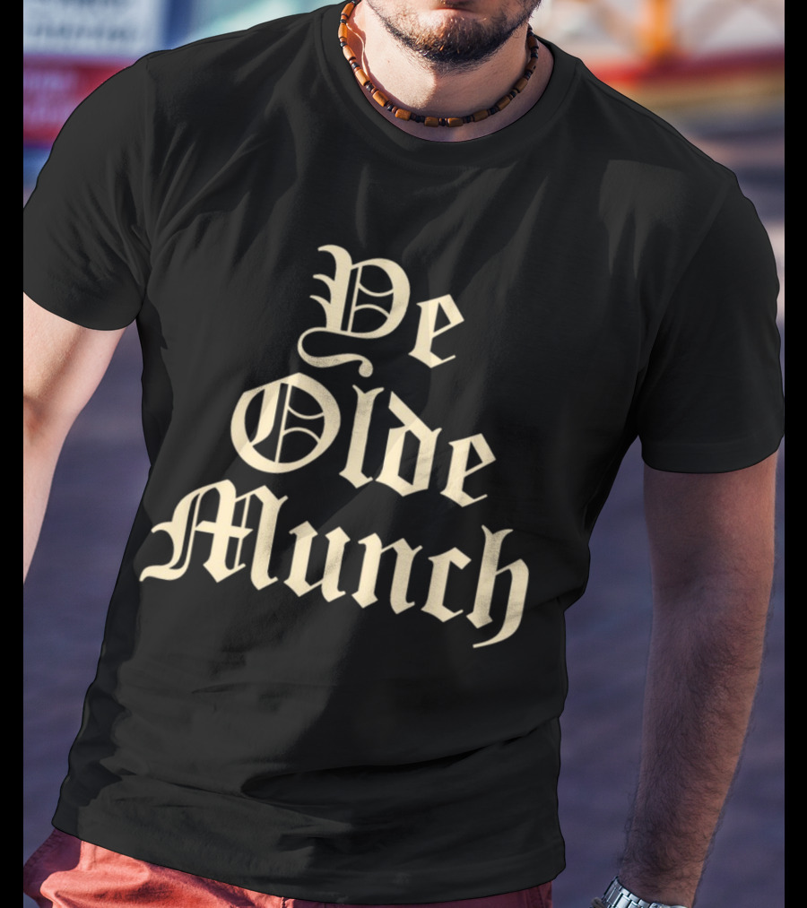 Ye Olde Munch Vintage Gothic Typography T-Shirt