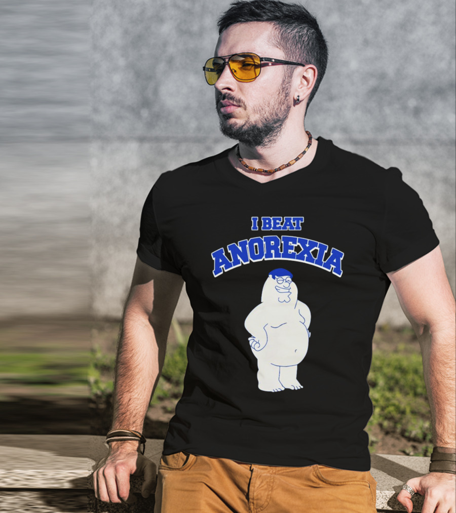 Peter Griffin I Beat Anorexia Family Guy Parody Cartoon Character T-Shirt