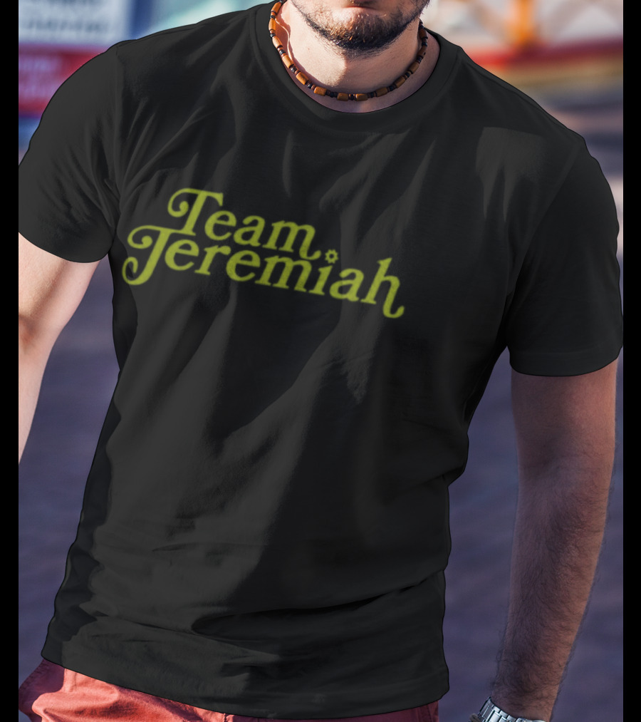 Team Jeremiah T-Shirt