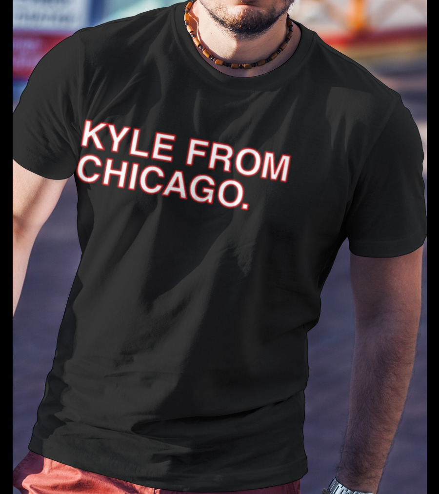 KYLE FROM CHICAGO Shirt Black Text Red Outline T-Shirt