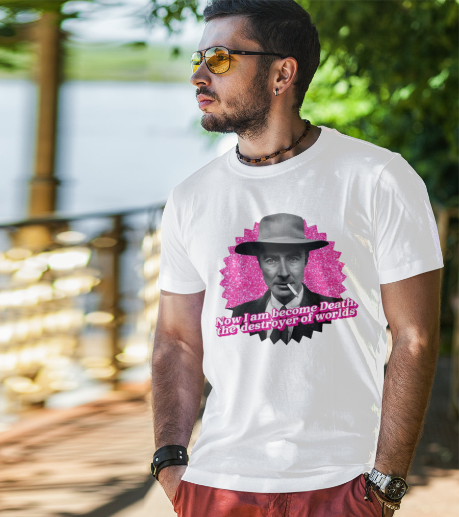 Gotfunny Now I Am Become Death The Destroyer Of Worlds Pink Background T-Shirt