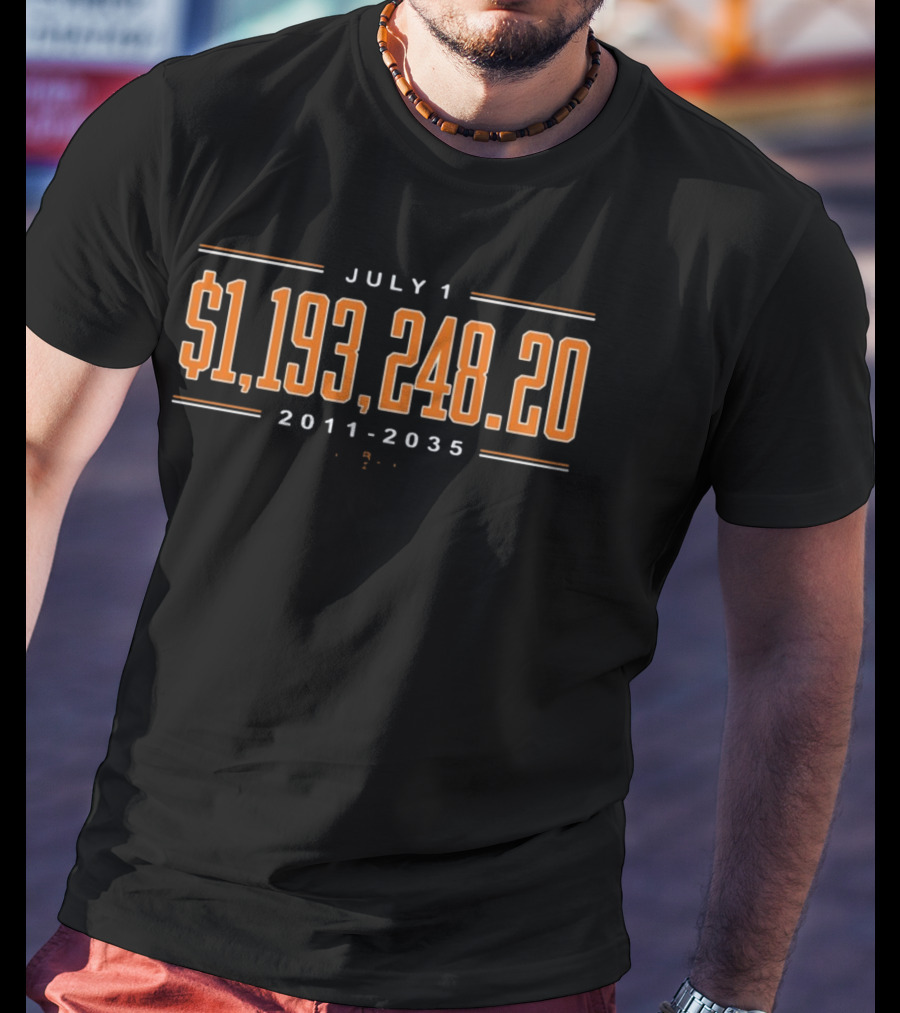 July 1 $1,193,248.20 2011-2035 T-Shirt