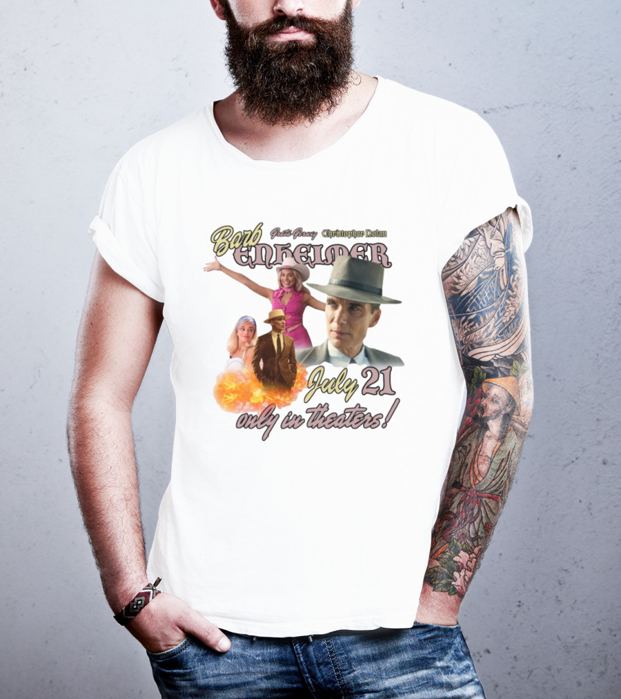 Barb Enheimer Greta Gerwig Christopher Nolan July 21 Only In Theaters T-Shirt