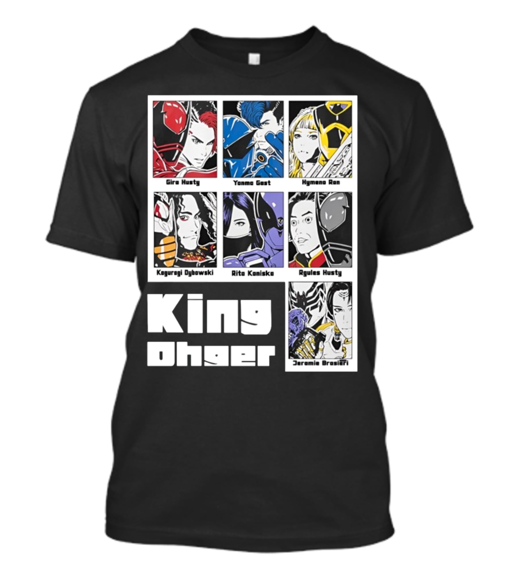 Kingohger Gira Husty Yanma Gast Hymeno Ran Kaguragi Dybowski Rita Kaniska Ryules Husty Jeramie Brasieri T-Shirt