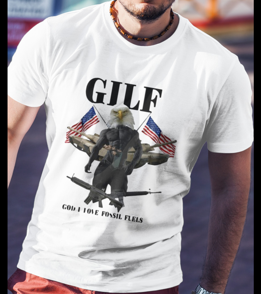 GILF God I Love Fossil Fuels Bald Eagle With Guns And American Flags T-Shirt