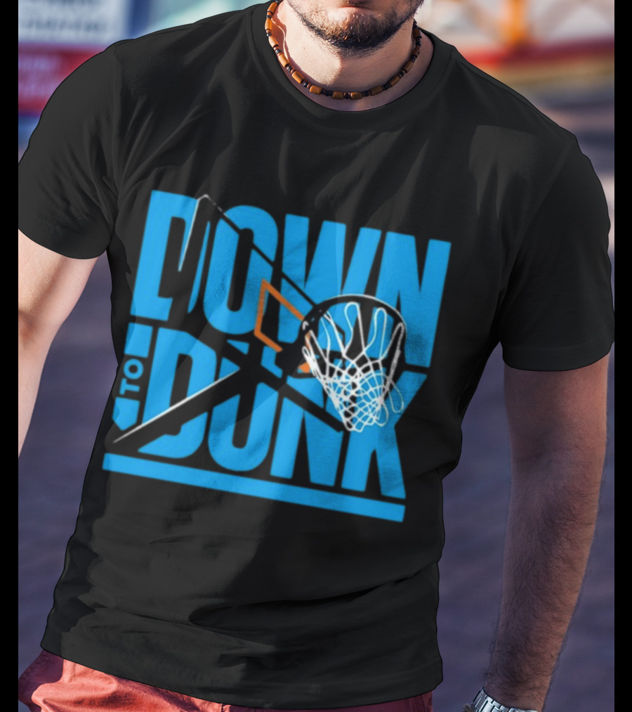 Dave Abbott Down To Dunk Basketball Hoop T-Shirt