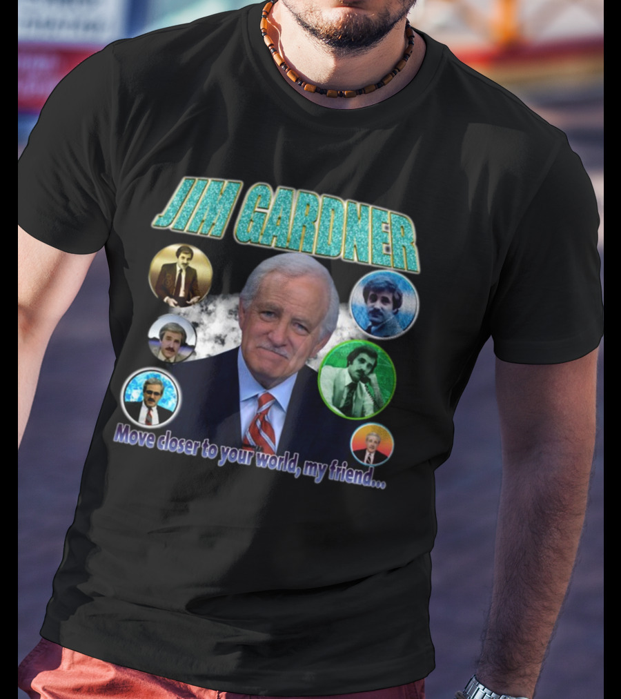 Jim Gardner Move Closer To Your World My Friend Retro Circle Montage T-Shirt