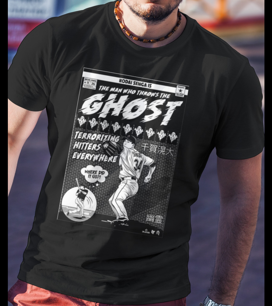 Kodai Senga Is The Man Who Throws The Ghost Terrorizing Hitters Everywhere Where Did It Go T-Shirt